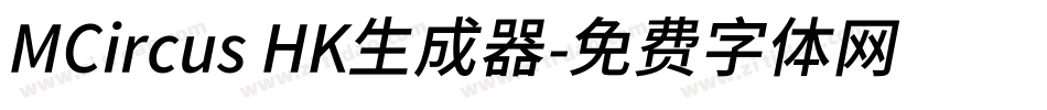 MCircus HK生成器字体转换